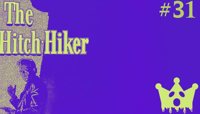 Rainhas do grito 31 the hitch hiker