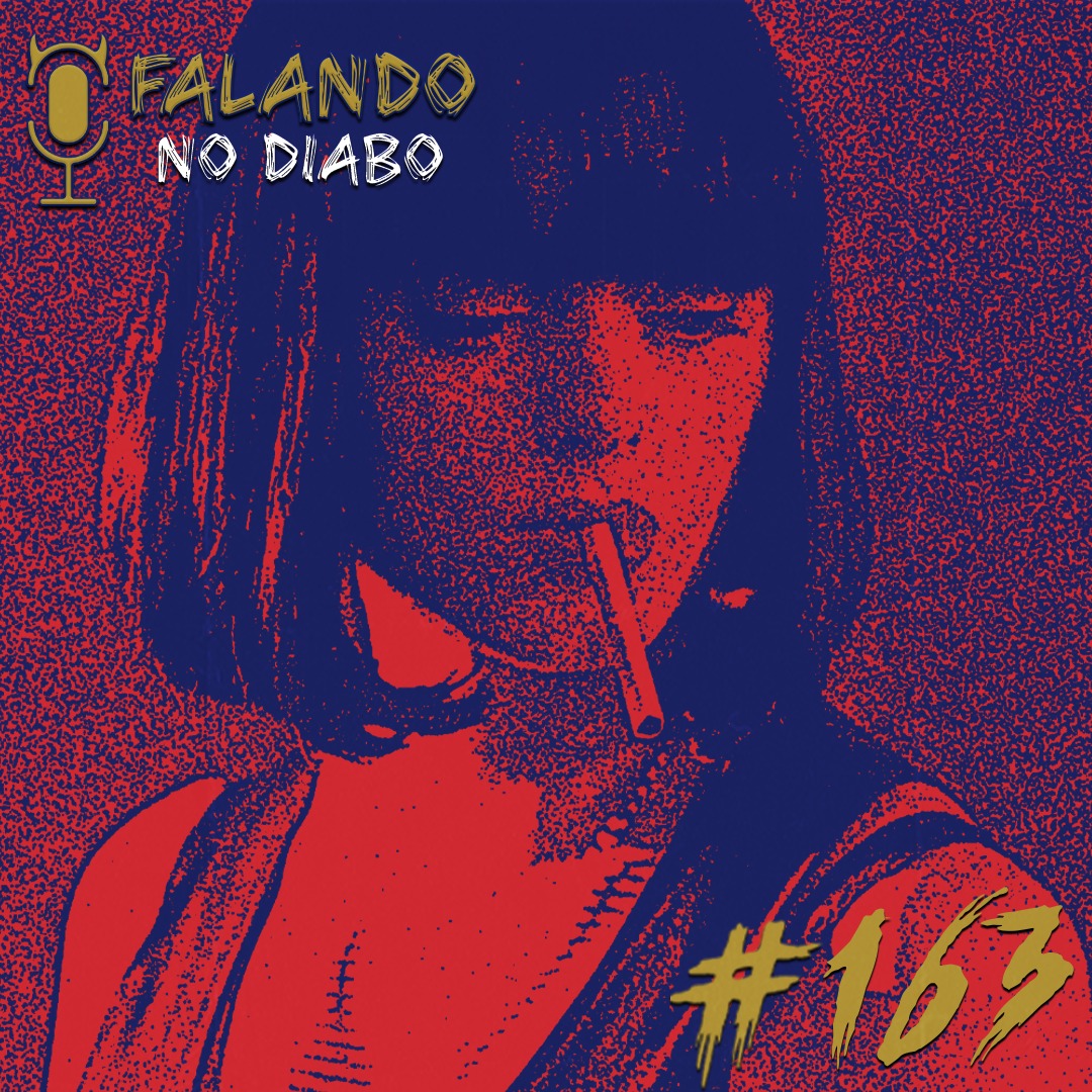 Falando no Diabo 163 – O Apocalipse Adolescente de Gregg Araki (ou, sexo: parte 2) episode artwork