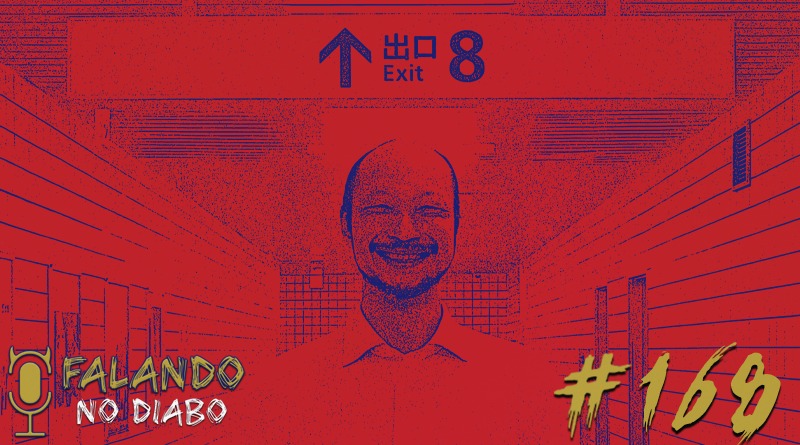 Falando no Diabo 168 Não Lugares