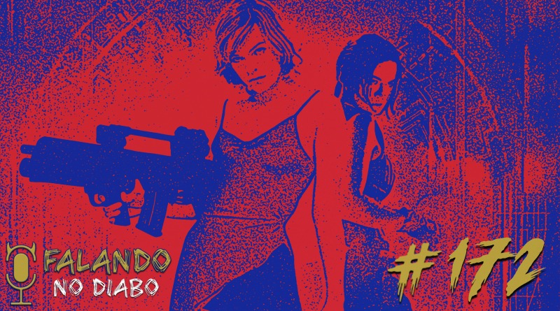Falando no Diabo 172 Resident Evil
